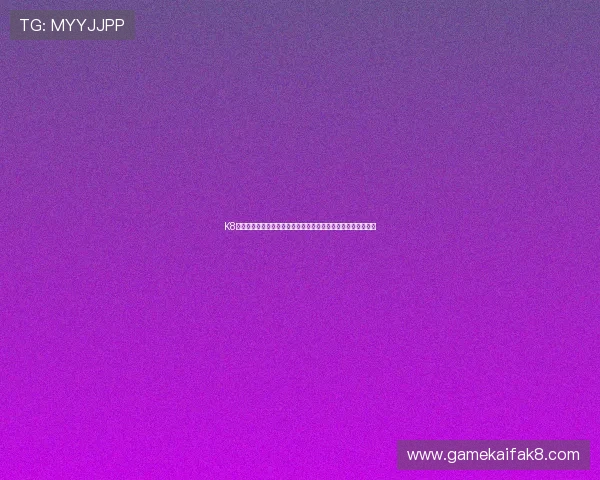 K8凯发旗舰厅注册平台便捷登录方式，快速进入游戏享受无限乐趣