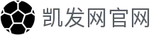 凯发网官网 - 官方网站 | 手机官网 | 体育官网 | 网站登录